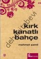 Kırk Kanatlı Bahçe, Mehmet Şamil