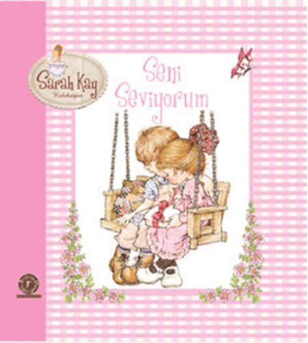 Seni Seviyorum  Saray Kay Koleksiyon, Sarah Kay