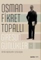 Giresun Günlükleri - II, Osman Fikret Topallı