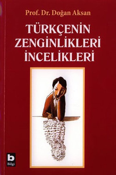 Türkçenin Zenginlikleri İncelikleri, Doğan Aksan