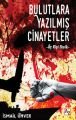 Bulutlara Yazılmış Cinayetler, İsmail Ünver