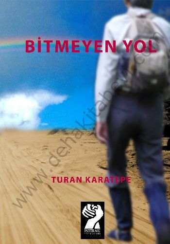 Bitmeyen Yol, Turan Karatepe