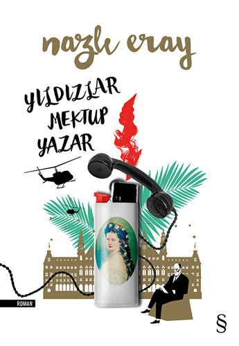 Yıldızlar Mektup Yazar, Nazlı Eray