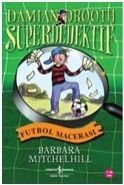 Süper Dedektif  Futbol Macerası, Barbara Mitchelhill