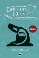 Dert Etme Dua Et Arşa Yükselen Nida