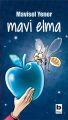 Mavi Elma, Mavisel Yener