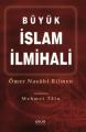Büyük İslam İlmihali, Ömer Nasuhi Bilmen, Çelik Yayınevi