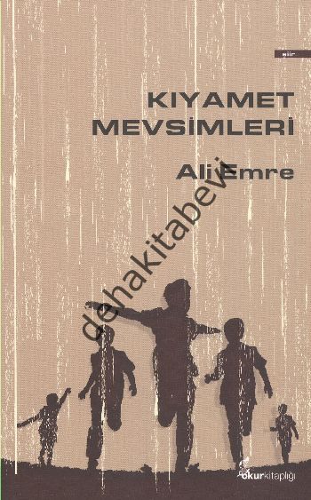 Kıyamet Mevsimleri, Ali Emre