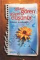 Güzel Gören Güzel Düşünür