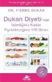 Dukan Diyeti'nde ıstediğiniz Kadar Yiyebileceğiniz 100 Besin, Pegasus Yayıncılık