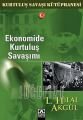 Ekonomide Kurtuluş Savaşımı, L. Hilal Akgül, Altın Kitaplar