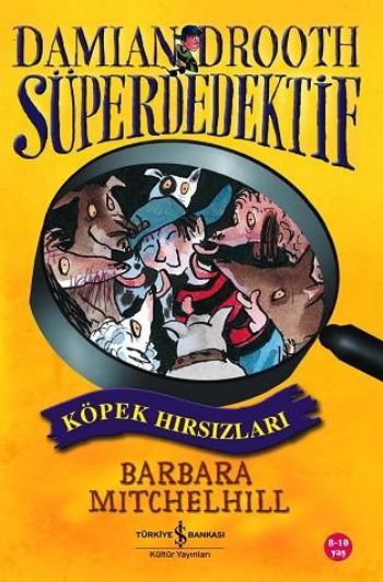 Süper Dedektif Köpek Hırsızları, Barbara Mitchelhill