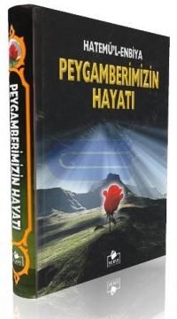 Siyeri Nebi - Peygamberimizin Hayatı (2. Hamur-Ciltli)