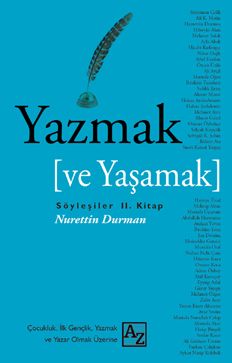 Yazmak ve Yaşamak 2, Nurettin Duman