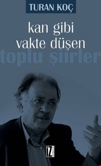 Kan Gibi Vakte Düşen, İz Yayıncılık