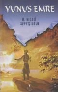 Yunus Emre (Tiyatro) / Kültür Dizisi 2, Mustafa Necati Sepetçioğlu