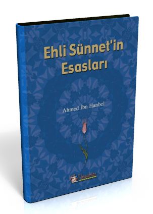 Ehli Sünnetin Esasları, Ey İnsanlar Yayınları