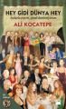 Hey Gidi Dünya Hey, Ali Kocatepe, Doğan Kitap