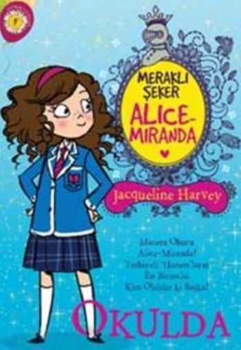 Alice-Miranda Okulda, Jacqueline Harvey