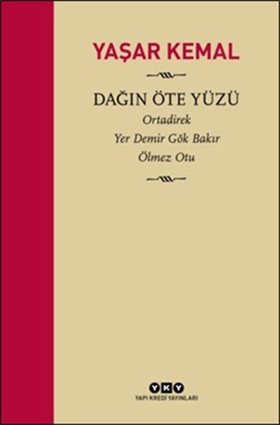 Dağın Öte Yüzü, Yaşar Kemal