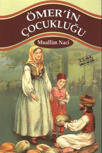 Ömerin Çocukluğu, Muallim Naci