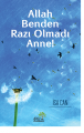 Allah Benden Razı Olmadı Anne, İsa Can