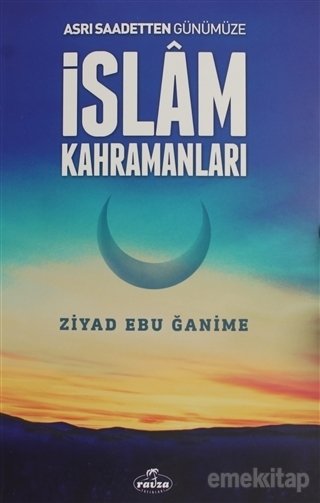 Asrı Saadetten Günümüze İslam Kahramanları, Ziyad Ebu Ğanime