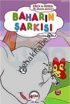 Eren ile Ceren - İlk Okuma Serisi - Baharın Şarkısı, Nurdan Damla