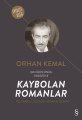 Kaybolan Romanlar, Orhan Kemal
