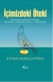 İçimizdeki Öteki, Etyen Mahçupyan