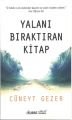 Yalanı bıraktıran kitap, Cüneyt Gezer, Kubbe Yayınevi