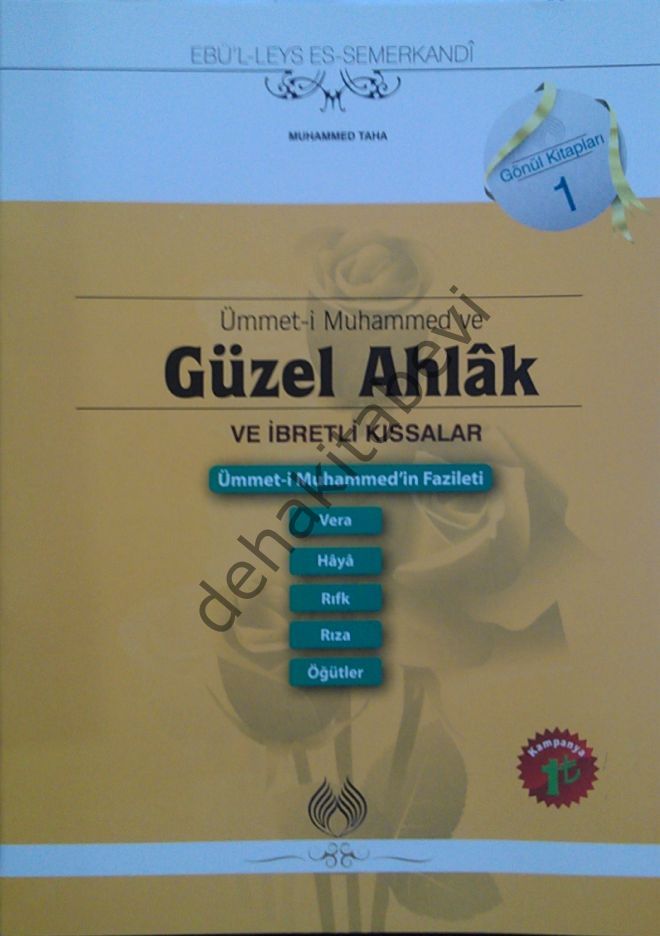 Ümmet-i Muhammed ve Güzel Ahlak ve İbretlik Kıssalar
