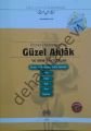 Ümmet-i Muhammed ve Güzel Ahlak ve İbretlik Kıssalar