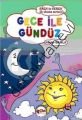 Eren ile Ceren - İlk Okuma Serisi - Gece İle Gündüz, Nurdan Damla