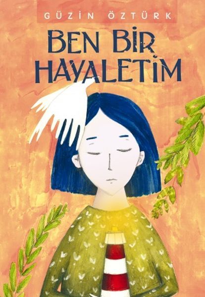 Ben Bir Hayaletim, Güzin Öztürk