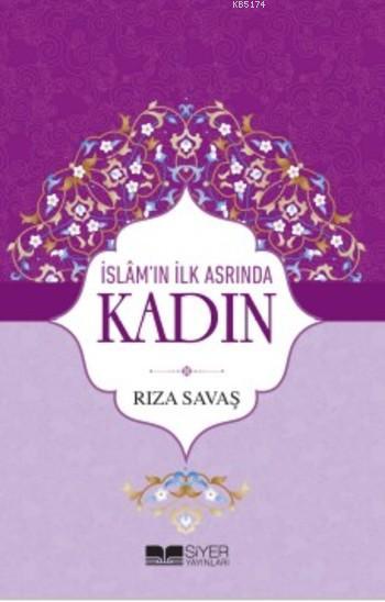 İSLAMIN İLK ASRINDA KADIN