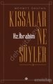 Kıssalar Ne Söyler Hz. İbrahim, Mehmet Okuyan