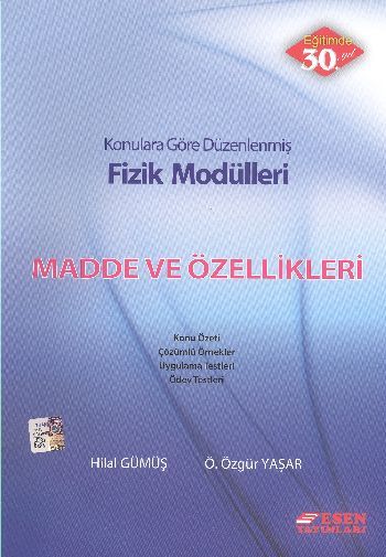 Madde ve Özellikleri Fizik Modülleri - Halil Gümüş;Ö. Özgür Yaşar