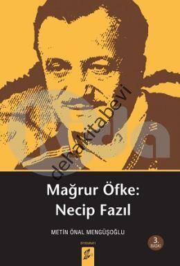 Mağrur Öfke: Necip Fazıl, Metin Önal Mengüşoğlu