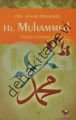 Hz. Muhammed; Din Ahlak Ekseninde