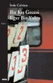 Bir Kış Gecesi Eğer Bir Yolcu, Italo Calvino