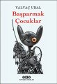 Başparmak Çocuklar, Yalvaç Ural