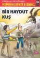 Bir Haydut Kuş 7 Yaş, Memduh Şevket Esendal