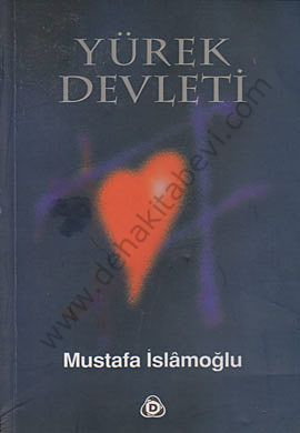 2. el, Yürek Devleti, Mustafa İslamoğlu, Düşün Yayıncılık