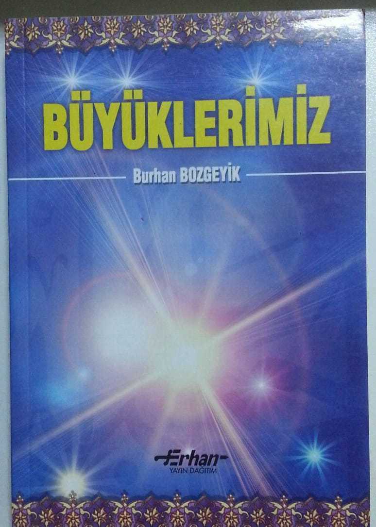 Büyüklerimiz, Burhan Bozgeyik