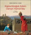 Kaplumbağalı Adam Osman Hamdi Bey, Dilek Maktal Canko