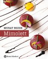 Mimolett, Murat Bozok, Remzi Kitabevi