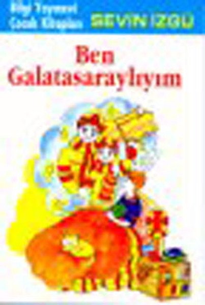 Ben Galatasaraylım, Sevin İzgü