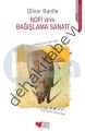 KOFİ VEYA BAĞIŞLAMA SANATI, Kolektif