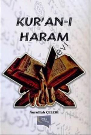 Kur'an-ı Haram, Nurullah Çelebi